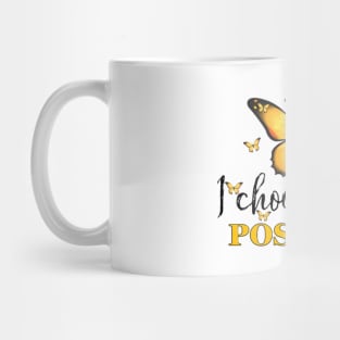 Positivity Mug